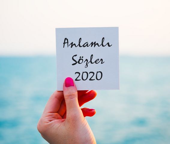 Anlamlı Sözler 2020, Günün En Anlamlı Sözleri