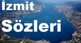 İzmit Sözleri – İzmit İle İlgili Kapak Sözler