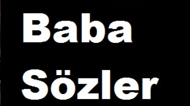 Baba Sözler, En Baba Sözler