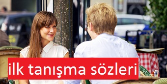 ilk tanışma sözleri