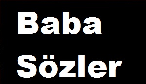 Baba Sözler, En Baba Sözler