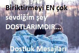 Dostluk Mesajları, Dostluk Sözleri