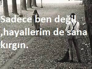 Kırgınlık Mesajları, Kırgınlık Sözleri