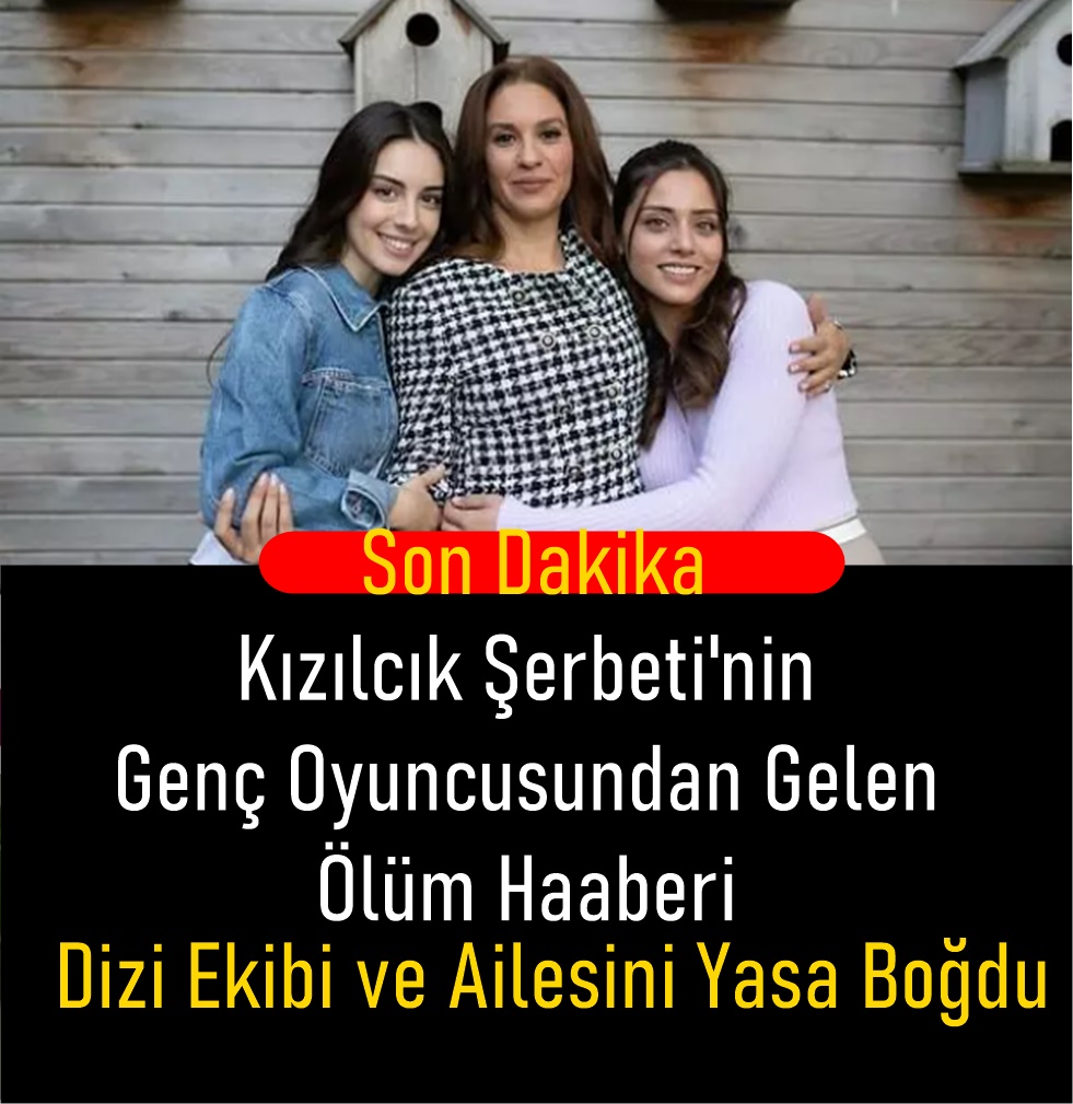 Kızılcık Şerbetinden Gelen Üzücü Haber